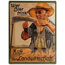 Nostalgic Art Plechová cedule Wer Bier trinkt hilft der Landwirtschaft