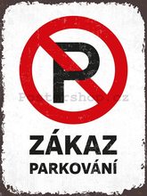 Nostalgic Art Plechová cedule - Zákaz parkování 30x40cm