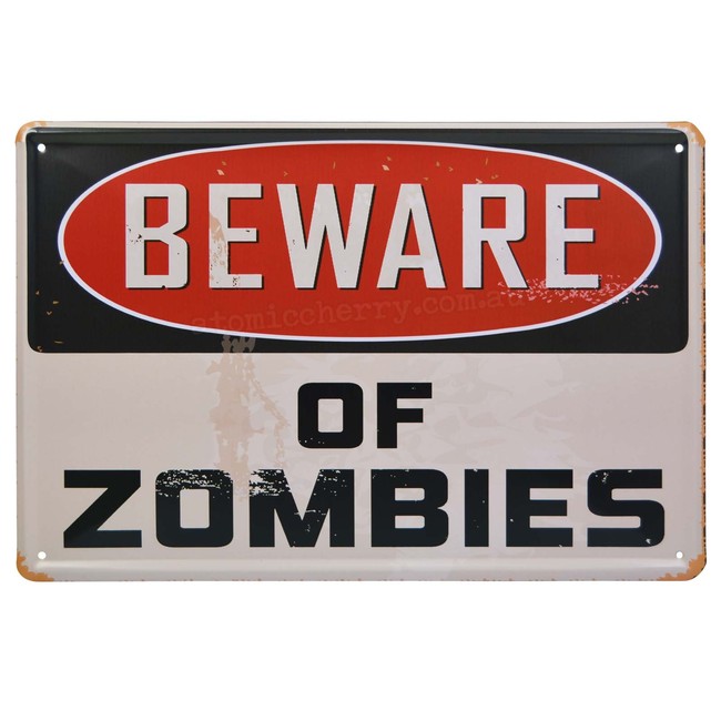 Retro Plechová cedule Beware of Zombies