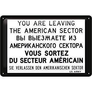 Nostalgic Art Plechová cedule-You Are Leaving the American Sector